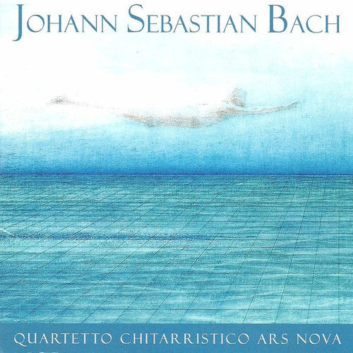 the album cover for Quartetto Chitarristico Ars Nova - Johann Sebastian Bach: Quartetto Chitarristico Ars Nova