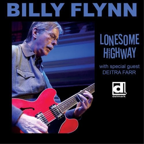 the album cover for Billy Flynn - Lonesome Highway