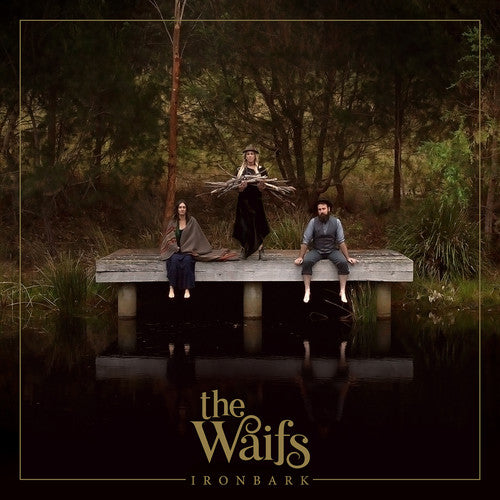 the album cover for Waifs - Ironbark