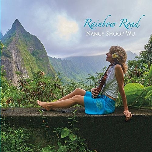 the album cover for Shoop-Wu, Nancy - Rainbow Road