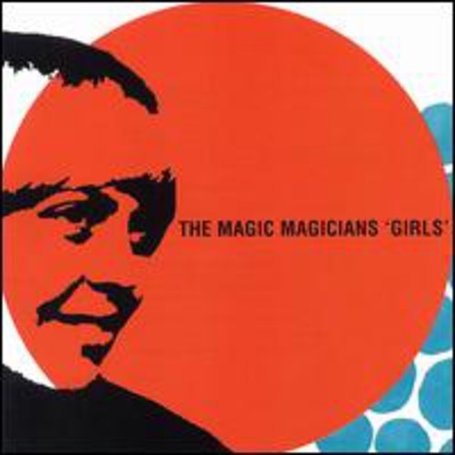 the album cover for Magic Magicians - Girls