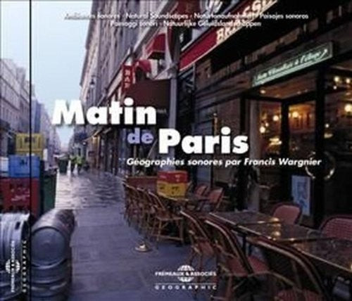 the album cover for Ambiances Naturelles / Francis Wargnier - Matin De Paris