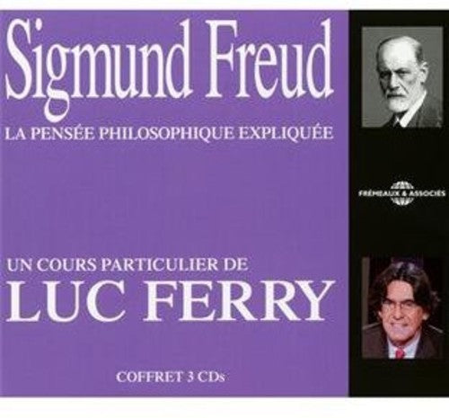 the album cover for Freud / Ferry - Sigmund Freud La Pensee Philosophique Expliquee