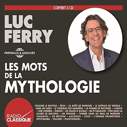 the album cover for Luc Ferry - Les Mots De La Mythologie