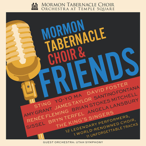 the album cover for Mormon Tabernacle Choir - Mormon Tabernacle Choir & Friends