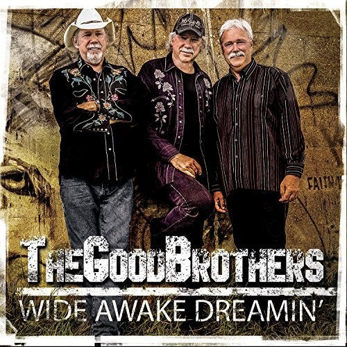 the album cover for Good Brothers - Wide Awake Dreamin' [Digipak]