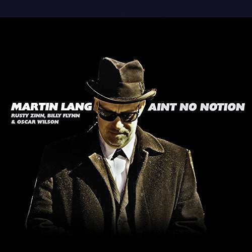 the album cover for Martin Lang - Ain'T No Notion