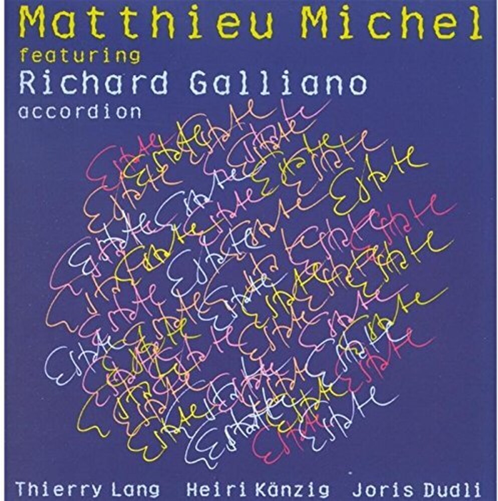 the album cover for Matthieu Michel  / Galliano - Estate