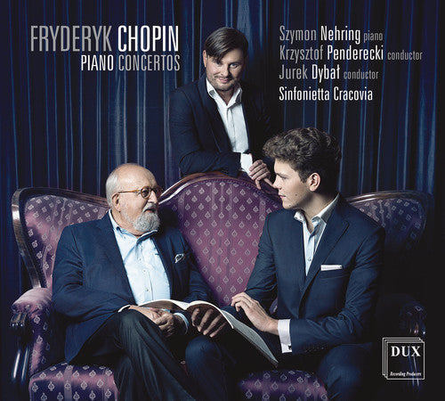 the album cover for Chopin / Penderecki / Dybal / Nehring / Penderecki - Frederic Chopin: Piano Concertos