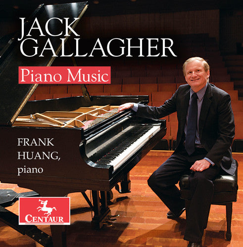 the album cover for Gallagher / Huang - Jack Gallagher: Piano Music