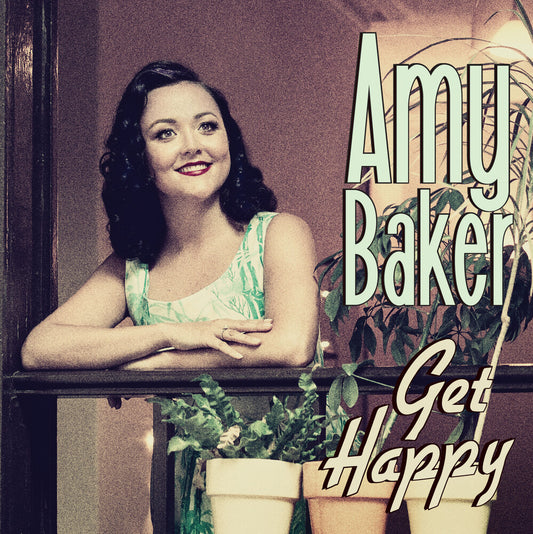 the album cover for Amy Baker - Get Happy