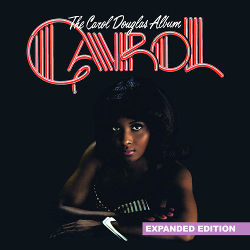 the album cover for Carol Douglas - The Carol Douglas Album (Expanded Edition) [Digitally Remastered]