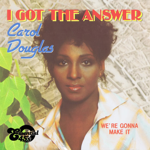 the album cover for Carol Douglas - I Got The Answer / We're Gonna Make It