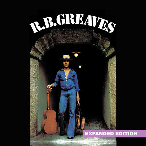 the album cover for R. B. Greaves - R.B. Greaves (Expanded Edition) [Digitally Remastered]