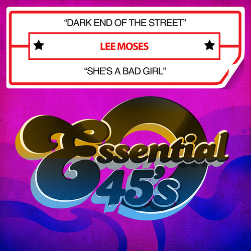 the album cover for Lee Moses - Dark End Of The Street / She's A Bad Girl