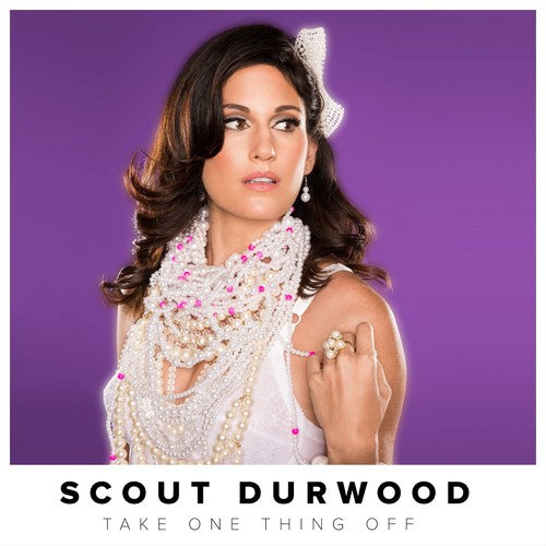 the album cover for Scout Durwood - Take One Thing Off
