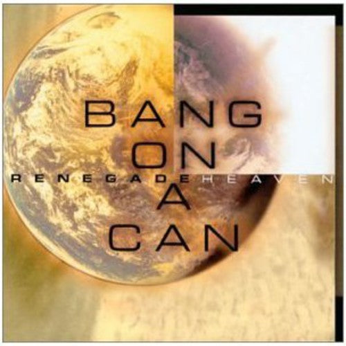 the album cover for Brian Eno & Bang On A Can - Renegade Heaven