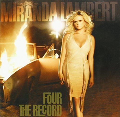 the album cover for Miranda Lambert - Four The Record