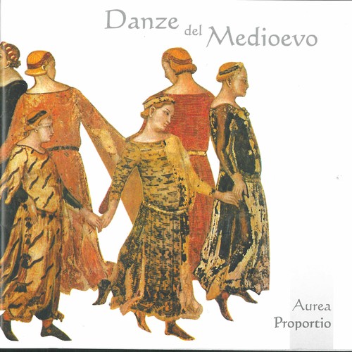 the album cover for Anonymous / Proportio - Danze del Medioevo