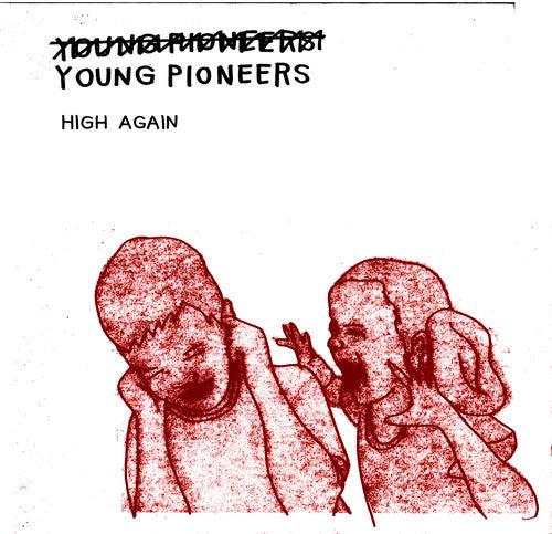 the album cover for (Young) Pioneers - High Again [LP]