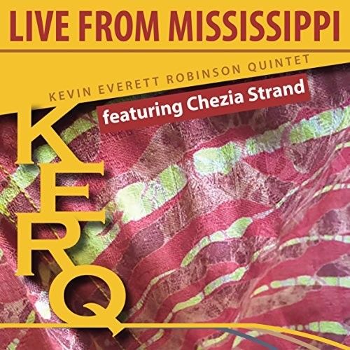 the album cover for Kevin Robinson Everett - Kerq: Live From Mississippi