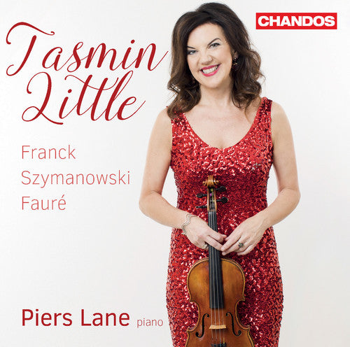 the album cover for TASMIN LITTLE - Tasmin Little plays Franck Szymanowski & Faure