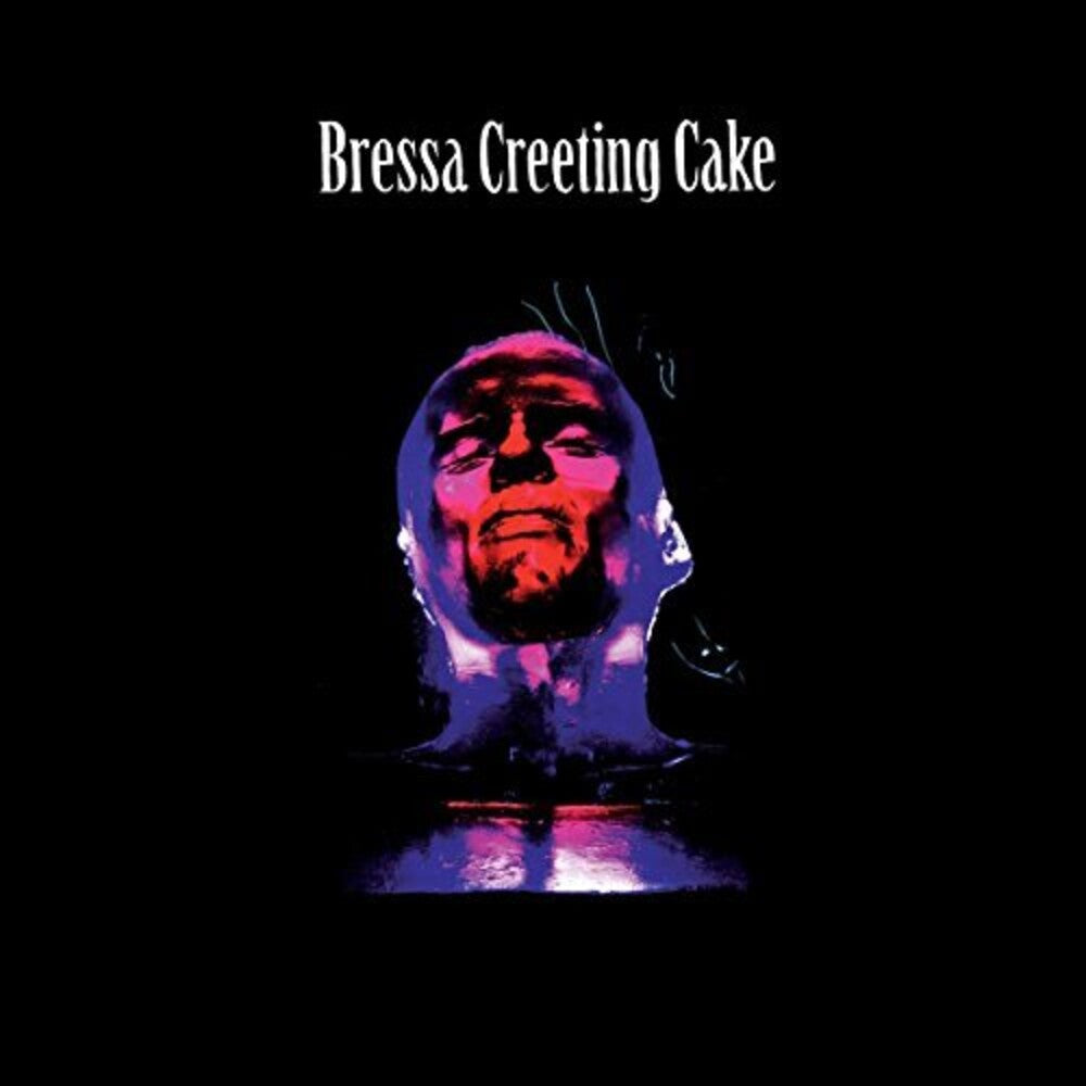 the album cover for Bressa Creeting Cake - BRESSA CREETING CAKE
