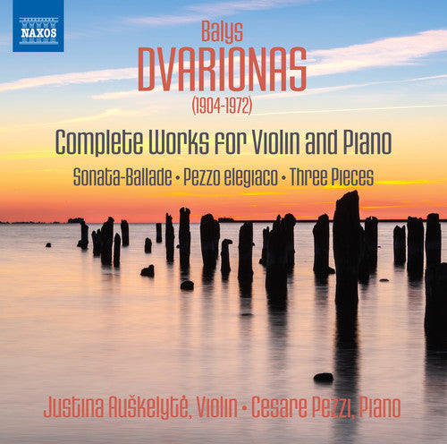the album cover for Dvarionas / Auskelyte / Pezzi - Balys Dvarionas: Complete Works for Violin & Piano
