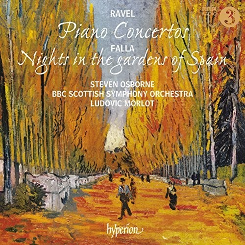 the album cover for Ravel / Falla / Steven Osborne - Ravel: Piano Concertos/Falla: Nights In The Gardens Of Spain