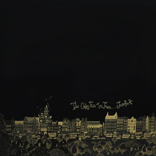 the album cover for Josef K - Only Fun In Town