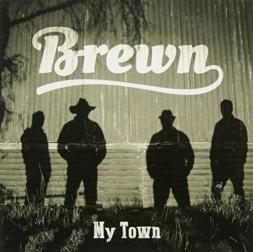 the album cover for Brewn - My Town