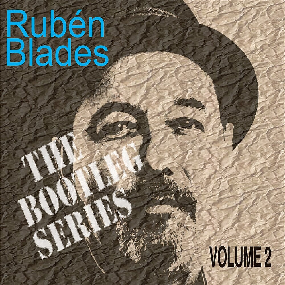 the album cover for Ruben Blades - Bootleg Series 2
