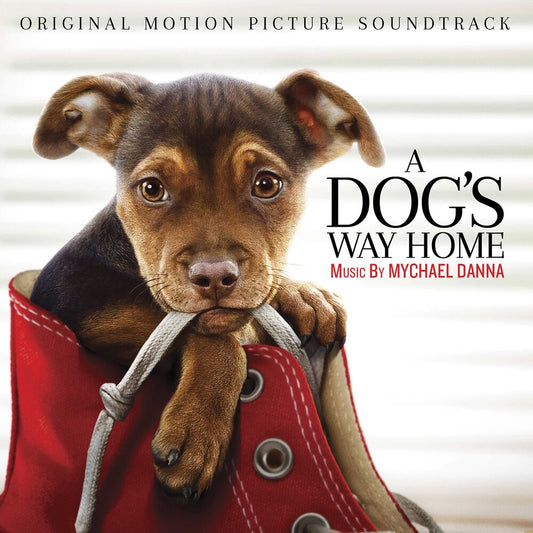 the album cover for Dog's Way Home / O.S.T. - A Dog's Way Home (Original Motion Picture Soundtrack)