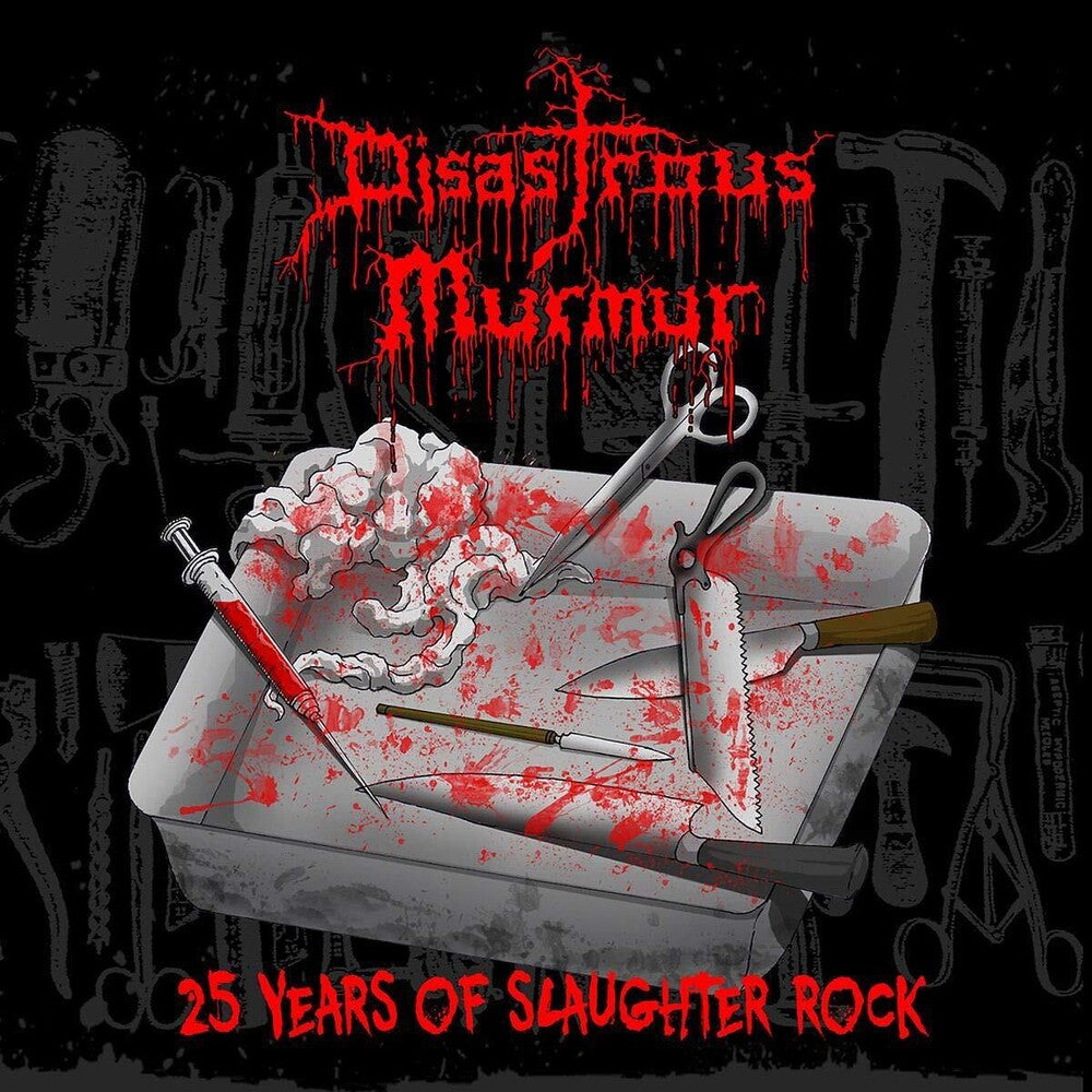 the album cover for Disastrous Murmur - 25 Years Of Slaughter Rock