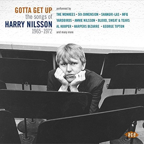 the album cover for Gotta Get Up Songs Of Harry Nilsson 1965-1972 - Gotta Get Up: Songs Of Harry Nilsson 1965-1972