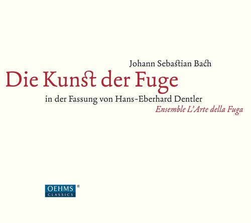 the album cover for J Bach S / Ensemble Larte Della Fuga - Bach: Die Kunst der Fuge