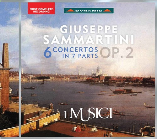 the album cover for I Musici - Giuseppe Sammartini: 6 Concertos in 7 Parts, Op. 2