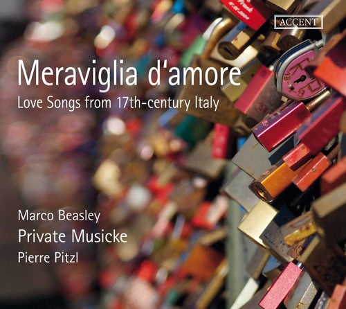 the album cover for Dindia / Kapsberger / Marini / Beasley - Meraviglia d'amore: Love Songs from 17th-Century Italy