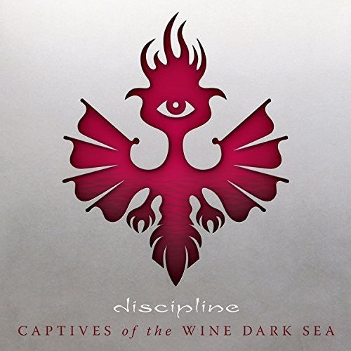 the album cover for Discipline - Captives Of The Wine Dark Sea [Digipak]