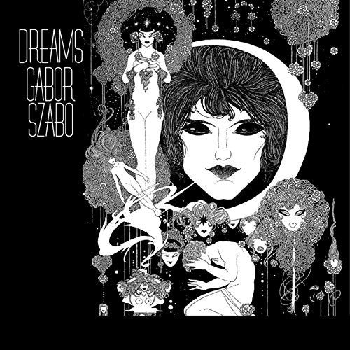 the album cover for Gabor Szabo - Dreams (Gate) [180 Gram] [Remastered] (Ger)