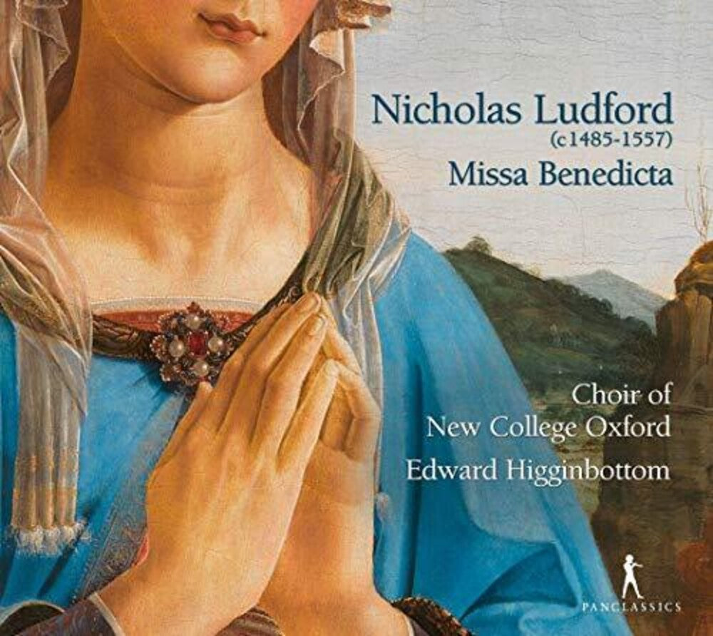 the album cover for Ludford / Higginbottom - Missa Benedicta Et Venerabilis