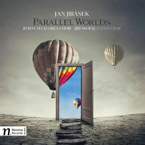 the album cover for Jirasek / Jitro Czech Girls Choir / Skopal - Jan Jirasek: Parallel Worlds