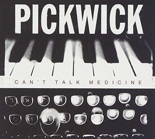 the album cover for Pickwick - Can't Talk Medicine