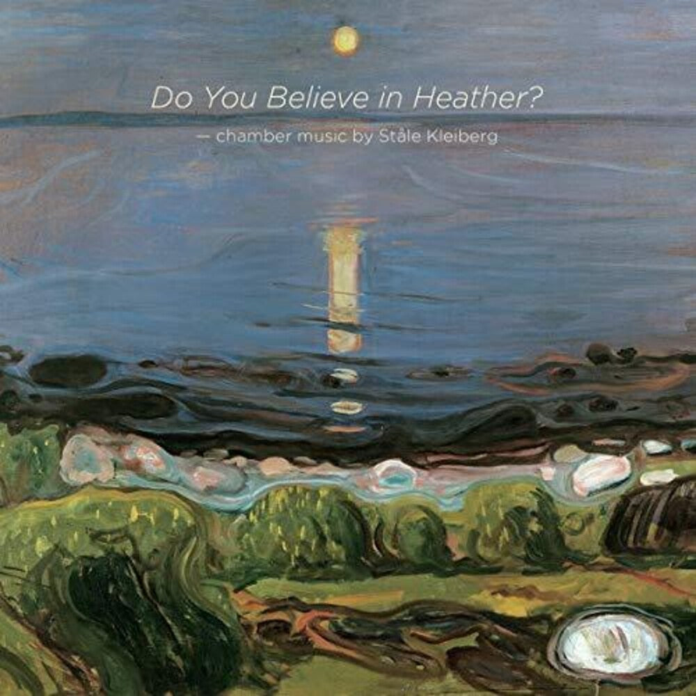 the album cover for Kleiberg / Haagenrud / Gimse - Do You Believe in Heather