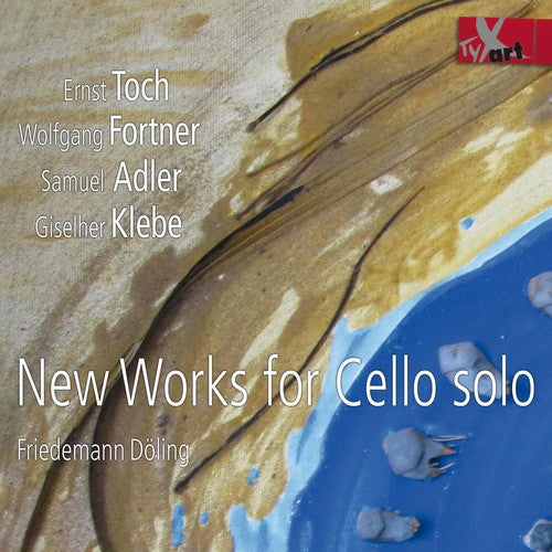 the album cover for Adler / Doling / Toch - New Works For Cello Solo