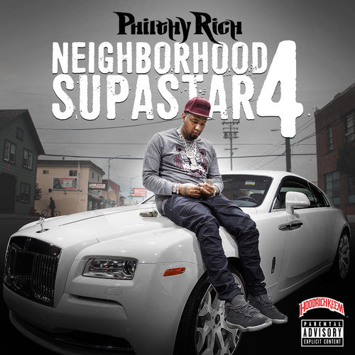 the album cover for Philthy Rich - Neighborhood Supastar 4 [Digipak]