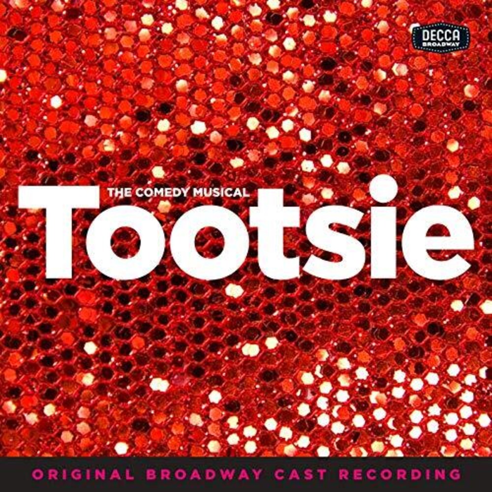 the album cover for Various Artists - Tootsie [Original Broadway Cast Recording]