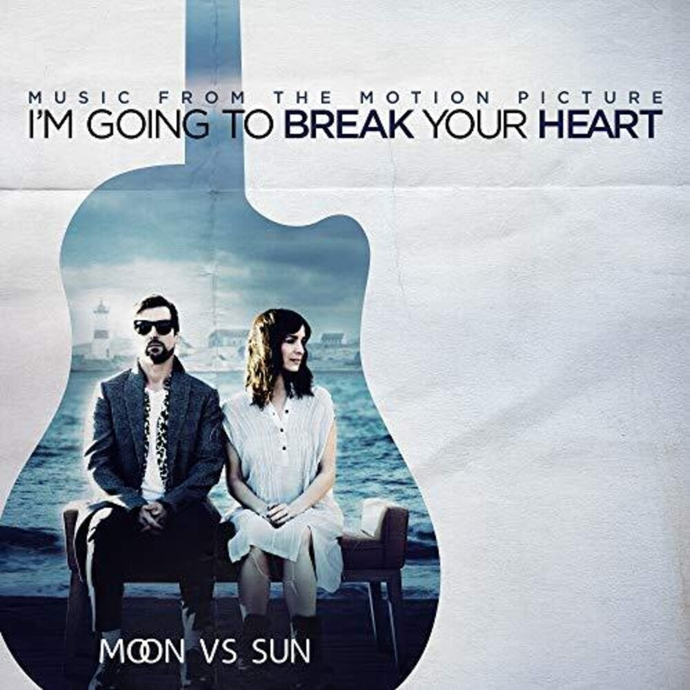 the album cover for Moon Vs Sun - I'm Going To Break Your Heart (Original Soundtrack)