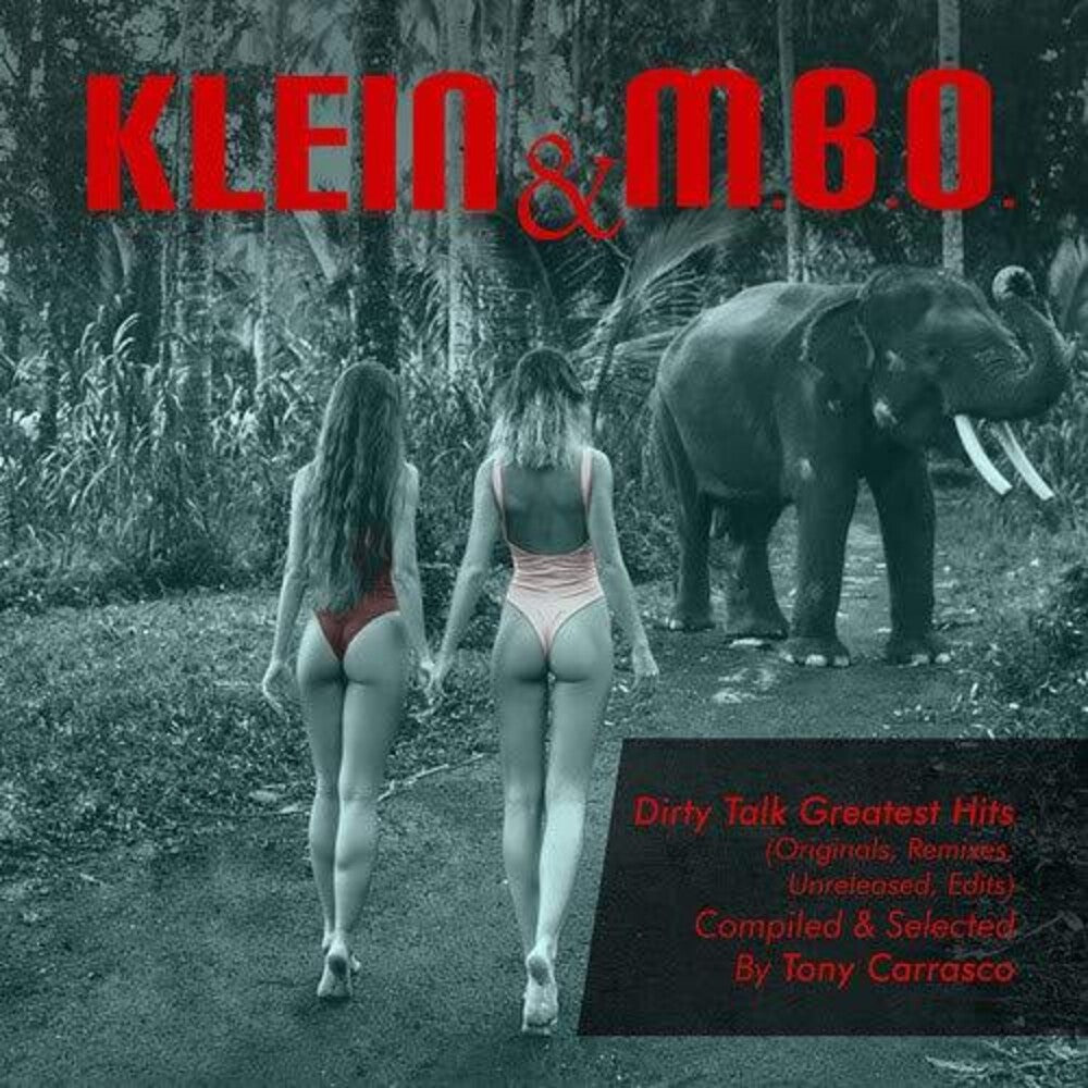 the album cover for Klein & M.B.O. - Tony Carrasco Presents: Dirty Talk