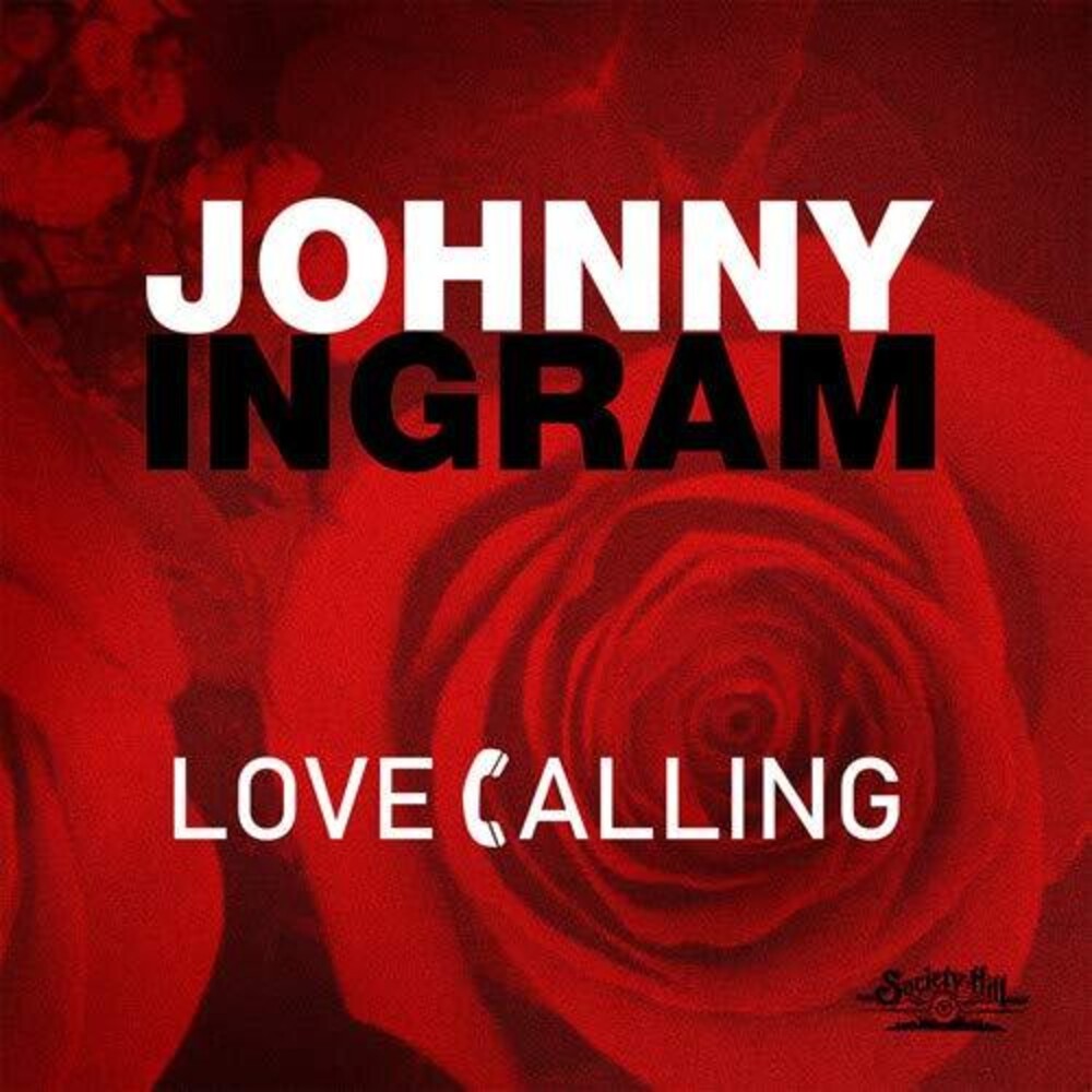 the album cover for Johnny Ingram - Love Calling